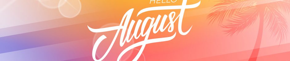 Bright graphic with white brushstroke borders framing a warm gradient sky that shifts from golden yellow through peach and coral to violet, featuring a radiant sun with lens flares on the left, a subtle red palm tree silhouette on the right, and elegant white script centered that reads Hello August, all evoking a cheerful late-summer vibe.