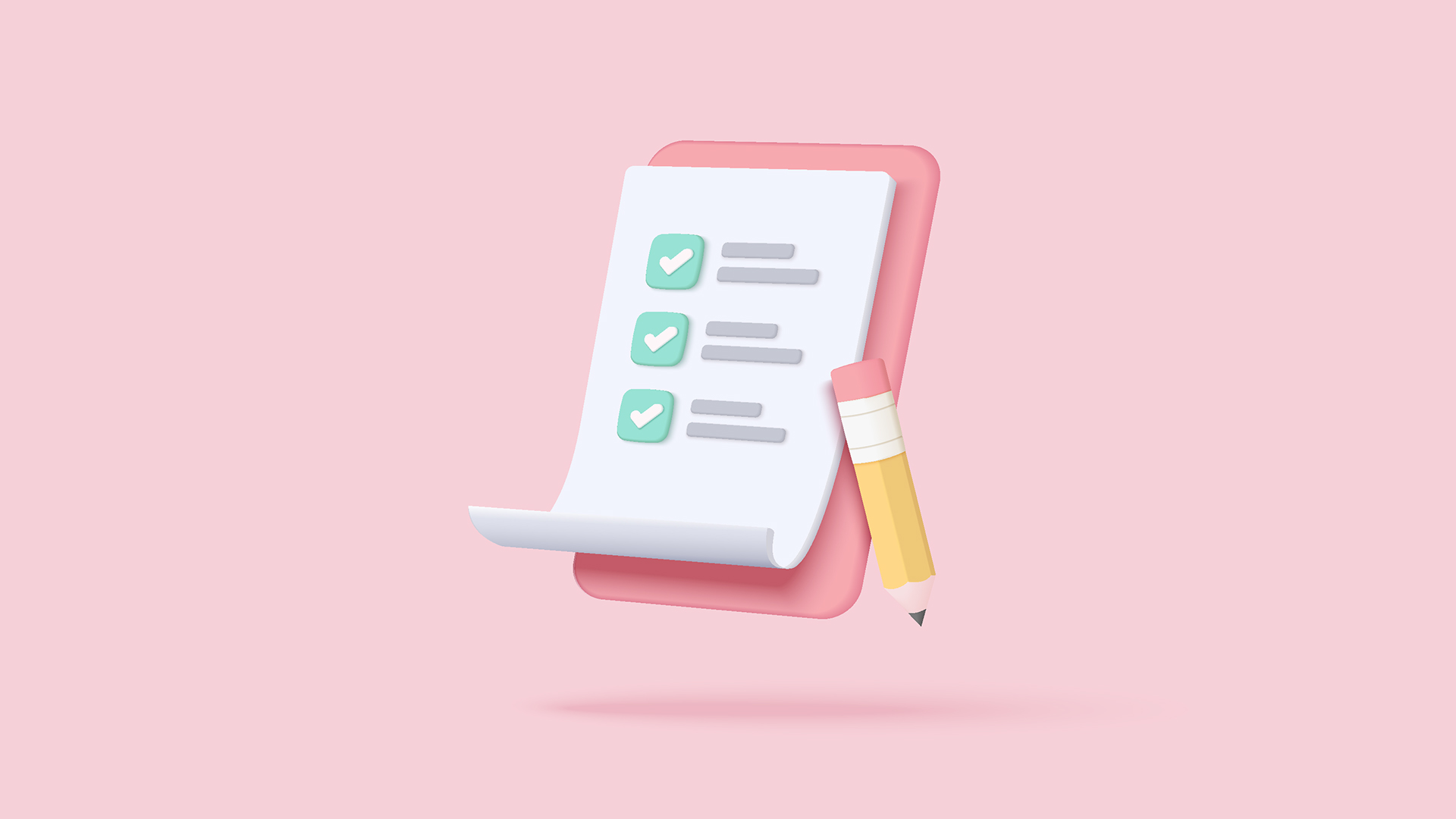 A 3D illustration of a white checklist sheet with three green checkmark icons beside gray text lines, resting on a pink clipboard with a yellow pencil leaning against it, all set against a soft pink background with a subtle shadow beneath the floating objects.